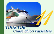 Tour for Cruise Ship Passengers.